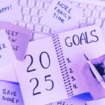 2025 goals and sticky notes listing individual goals